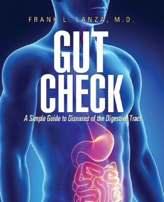 Gut Check by Frank L. Lanza