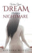 When Your Dream Becomes a Nightmare by Nakesha Woods