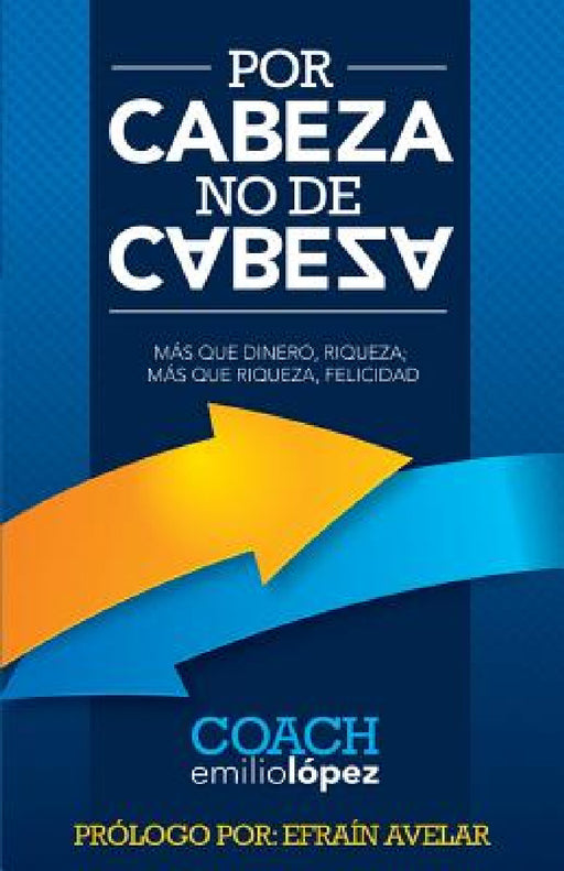 Por Cabeza, No de Cabeza by Emilio Lopez
