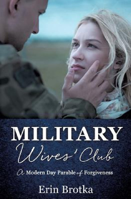 Military Wives' Club by Erin Brotka