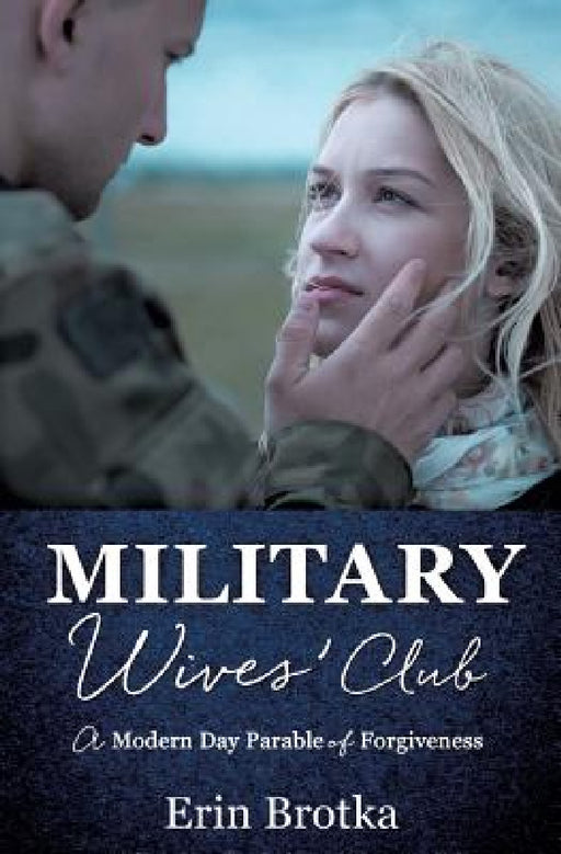 Military Wives' Club by Erin Brotka