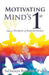Motivating Mind's 1st by Sadarreya Robinson Wicks