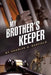 My Brother's Keeper by Charles a. Barfield