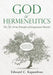 God is Hermeneutics by Edward C. Kapambwe