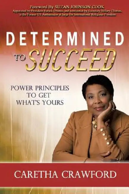 Determined to Succeed by Caretha Crawford