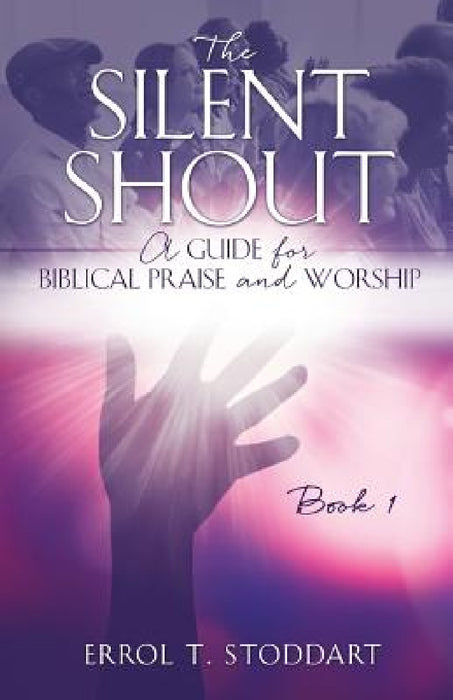 The Silent Shout by Errol T. Stoddart