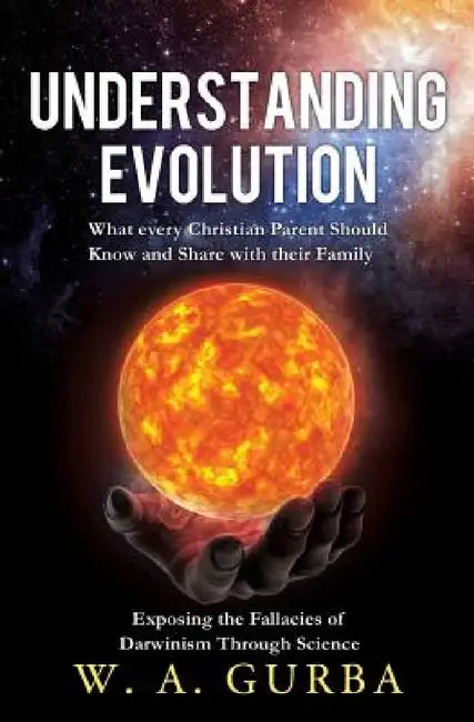 Understanding Evolution by W. a. Gurba