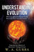Understanding Evolution by W. a. Gurba
