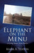 Elephant on the Menu by Mark a. Yeaton