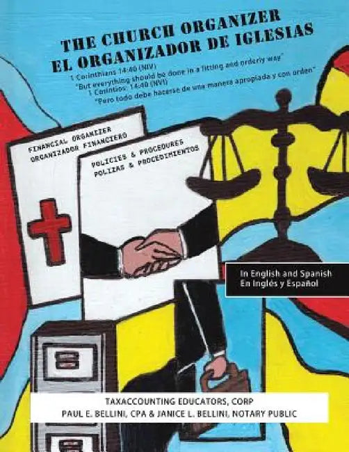 Church Organizer / El Organizador de Iglesias by Paul E. Bellini Cpa, Janice L. Bellini Notary Public
