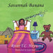 Savannah Banana by River T. C. Heyward, Jean Sanchez