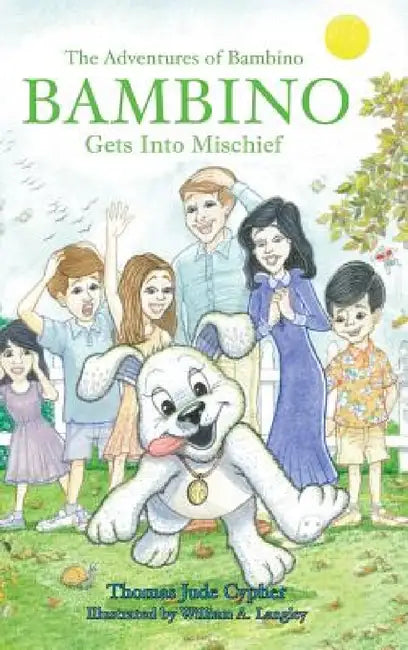 The Adventures of Bambino by Thomas Jude Cypher