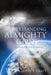 Understanding Almighty God by John F. Draft