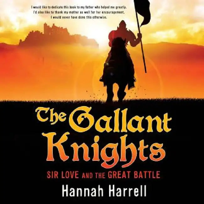 The Gallant Knights by Hannah Harrell