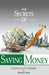 The Secrets Of Saving Money by Breanna Colón