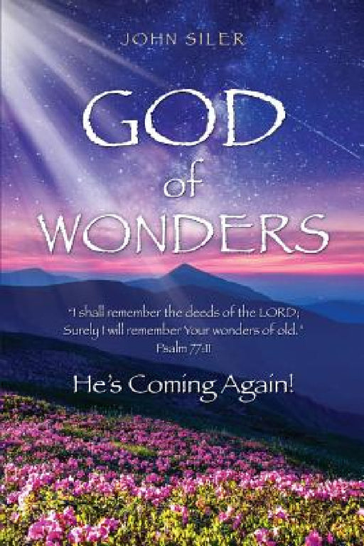 God of Wonders by John Siler