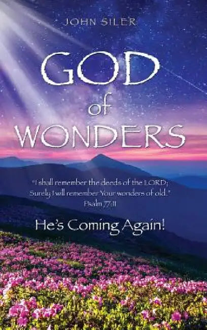 God of Wonders by John Siler
