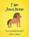 I See Jesus Horse by Khala a. Jackson