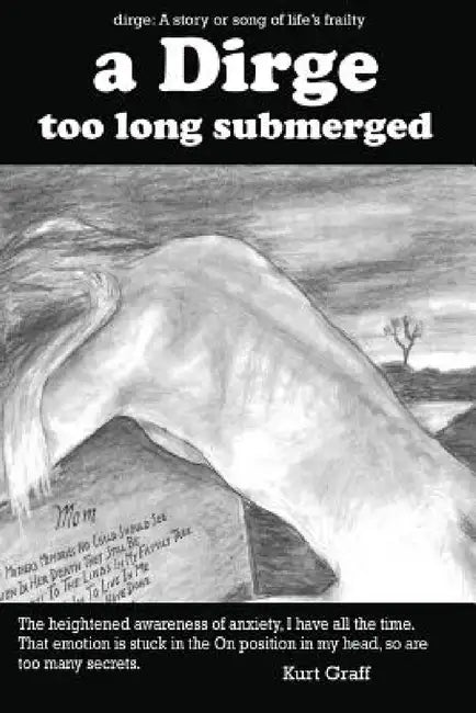 A Dirge by Kurt Graff