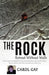 The Rock by Carol Gay