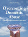 Overcoming Domestic Abuse by Jody Cowdin