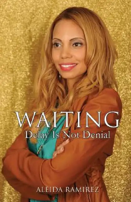 Waiting by Aleida Ramirez