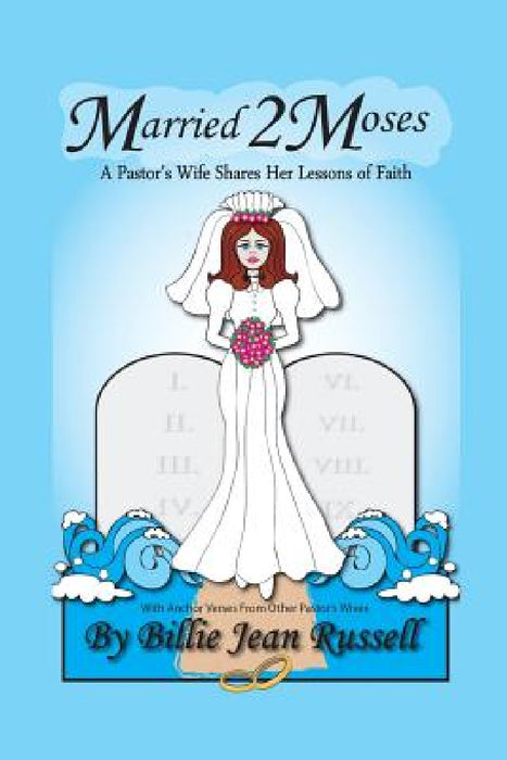 Married 2 Moses by Billie Jean Russell