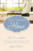 Then I Thought of Home: Life Love Laughter by Kelly Gray