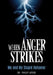 When Anger Strikes, Me and My Stupid Behavior by Philip Ayers