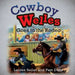 Cowboy Welles Goes to the Rodeo by Lauren Seiler, Pam Duke