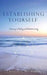 Establishing Yourself: A Journey to Healing and Authentic Living by Crystal F. McCrorey