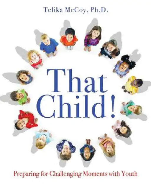 That Child! by Telika McCoy 