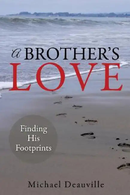 A Brother's Love by Michael Deauville