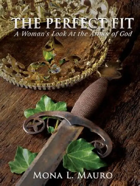 The Perfect Fit by Mona L. Mauro