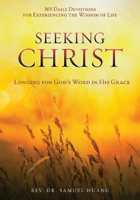 Seeking Christ by Samuel Huang