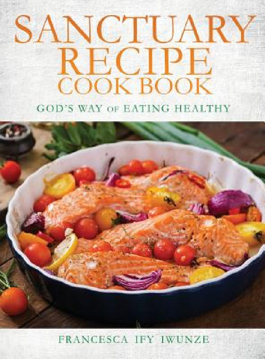 sanctuary recipe cook book by Francesca Ify Iwunze