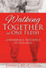 Walking Together As One Flesh by Jimmy Mitchell