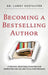 Becoming a Bestselling Author by Larry Keefauver