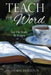 Teach The Word by Doris Houston