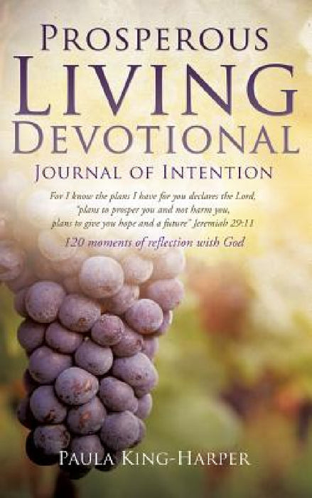 Prosperous Living Devotional by Paula King-Harper