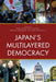 Japan's Multilayered Democracy by Sigal Ben-Rafael Galanti, Nissim Otmazgin, Alon Levkowitz