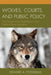Wolves, Courts, and Public Policy: The Children of the Night Return to the Northern Rocky Mountains by Edward A. Fitzgerald