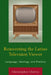 Reinventing the Latino Television Viewer: Language, Ideology, and Practice by Christopher Chávez