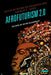 Afrofuturism 2.0: The Rise of Astro-Blackness by Reynaldo Anderson, Charles E. Jones, Tiffany E. Barber