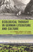 Ecological Thought in German Literature and Culture by Gabriele Duerbeck