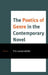 Poetics of Genre in the Contemporary Novel by Tim Lanzendörfer, Martina Allen, Roger Bellin