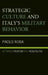 Strategic Culture and Italy's Military Behavior: Between Pacifism and Realpolitik by Paolo Rosa