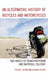 Alternative History of Bicycles and Motorcycles: Two-Wheeled Transportation and Material Culture by Steven E. Alford, Suzanne Ferriss