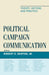 Political Campaign Communication: Theory, Method, and Practice by Robert E. Denton, William L. Benoit, Kevin M. Coe