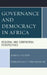 Governance and Democracy in Africa: Regional and Continental Perspectives by James S. Guseh, Emmanuel O. Oritsejafor
